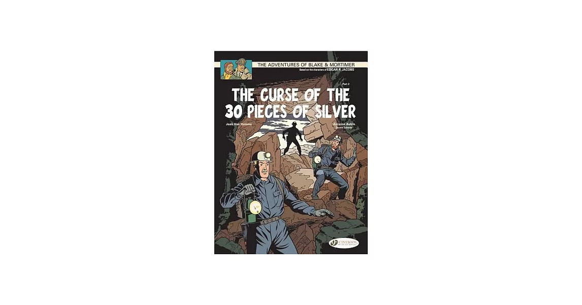 The Adventures Blake & Mortimer 14: The Curse of the 30 Pieces of Silver | 拾書所