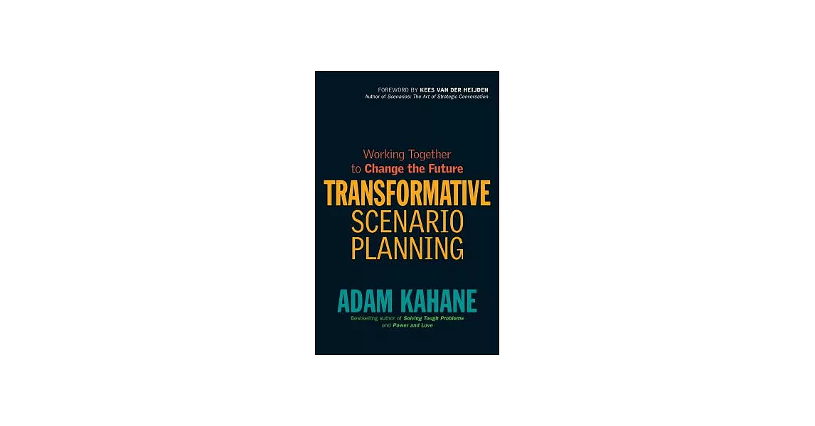 Transformative Scenario Planning: Working Together to Change the Future | 拾書所