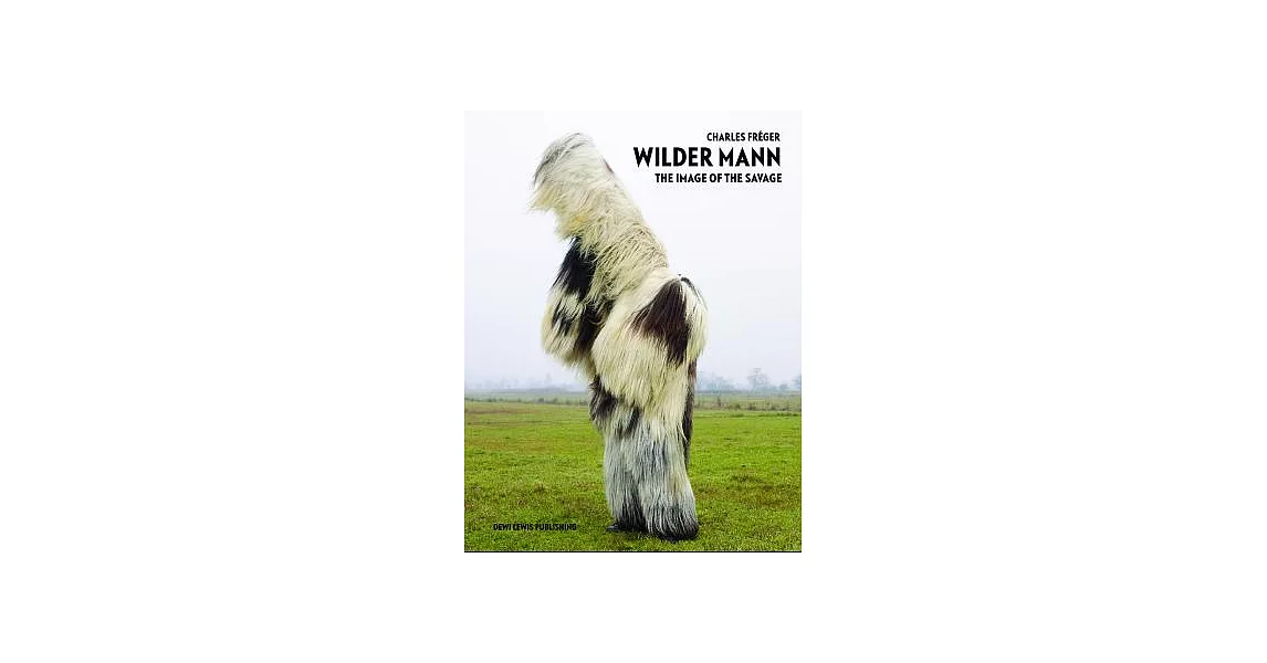 Wilder Mann: The Image of the Savage | 拾書所