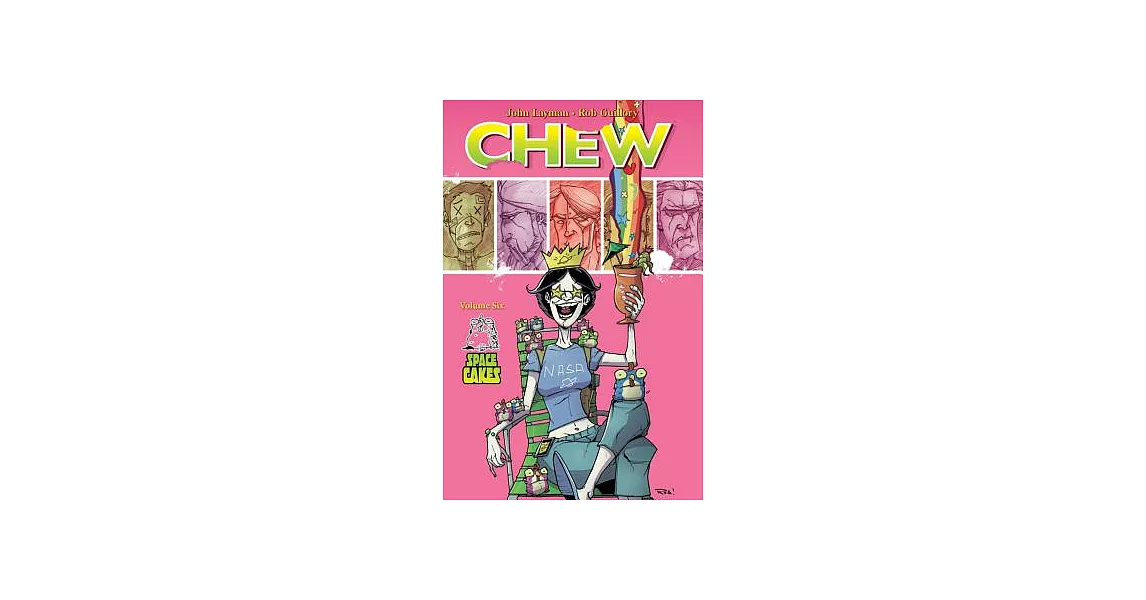 Chew Volume 6: Space Cakes | 拾書所