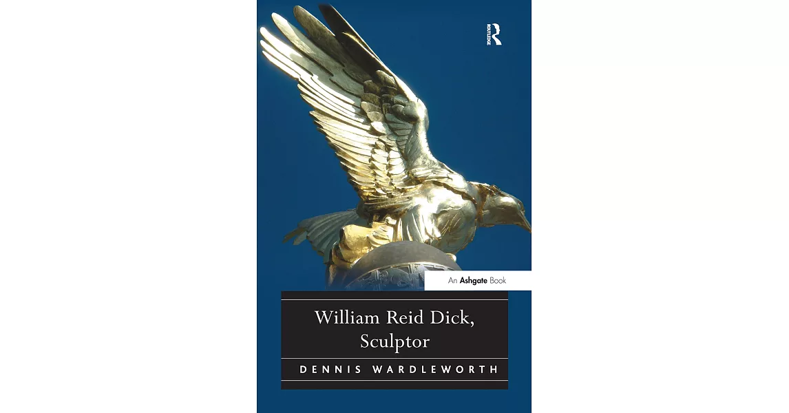 William Reid Dick, Sculptor | 拾書所