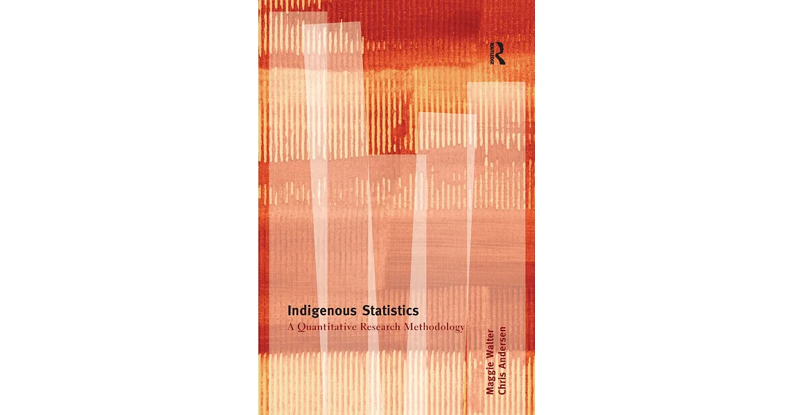 博客來-Indigenous Statistics: A Quantitative Research Methodology