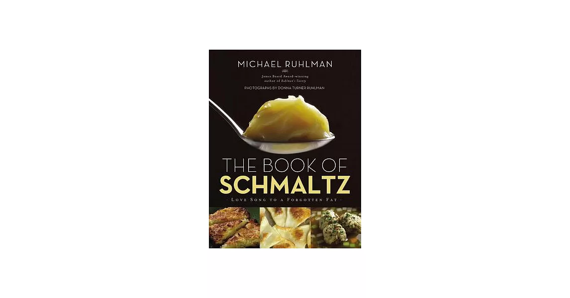 The Book of Schmaltz: Love Song to a Forgotten Fat | 拾書所