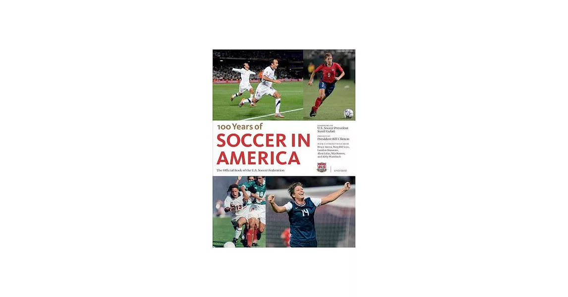 100 Years of Soccer in America: The Official Book of the U.S. Soccer Federation | 拾書所