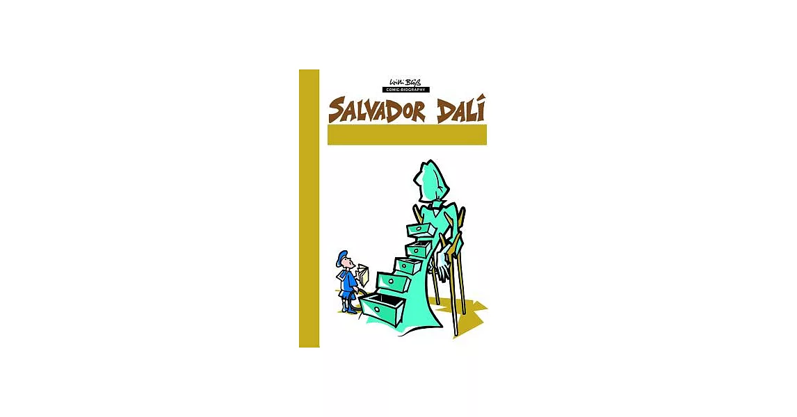 Milestones of Art: Salvador Dali: the Paranoia-method: a Graphic Novel | 拾書所