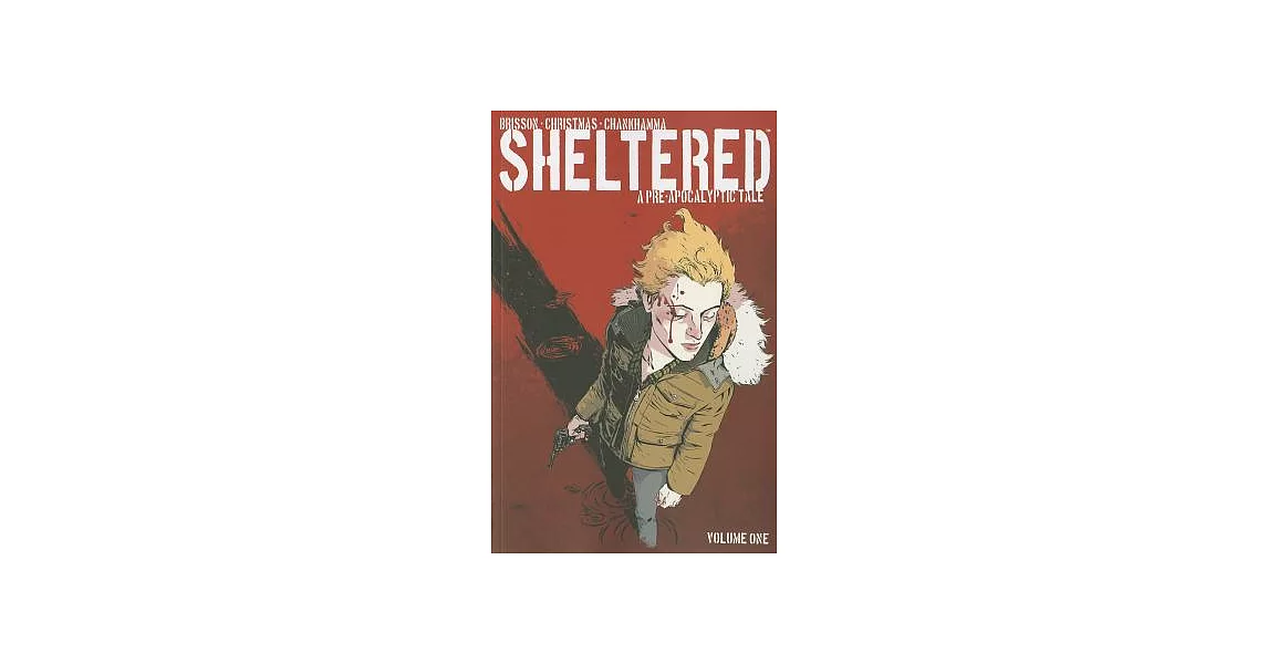 Sheltered 1: A Pre-apocalyptic Tale | 拾書所