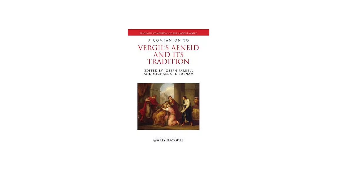 A Companion to Vergil’s Aeneid and Its Tradition | 拾書所