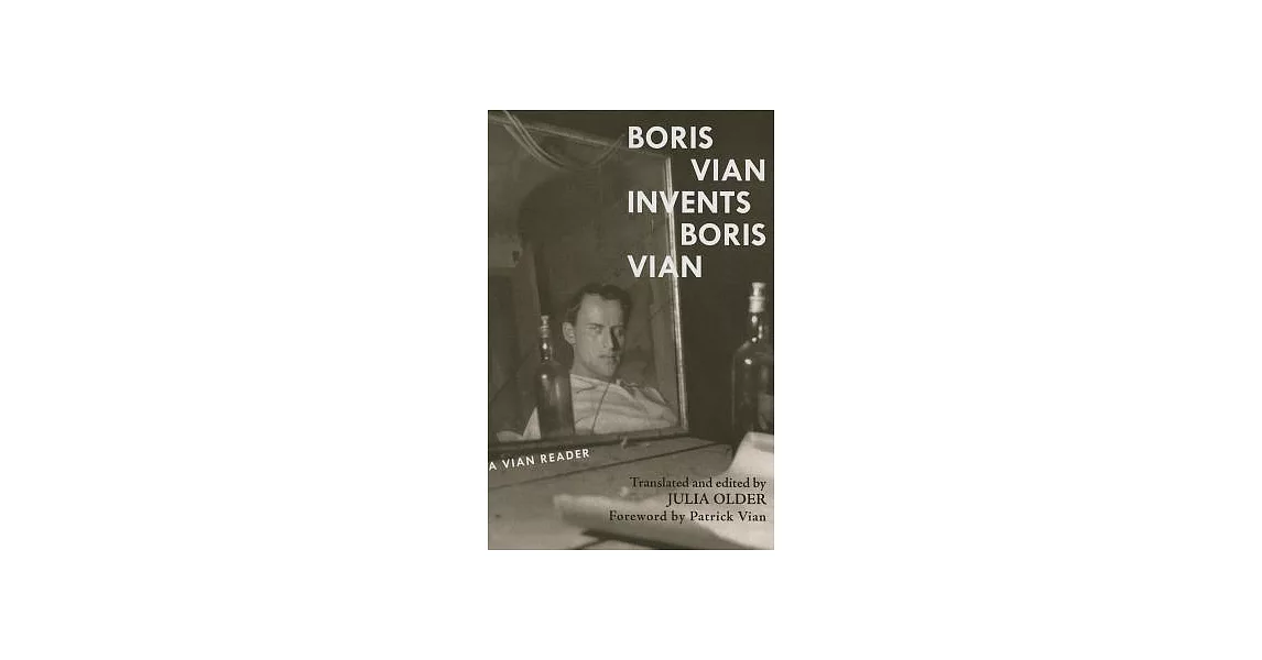 Boris Vian Invents Boris Vian | 拾書所