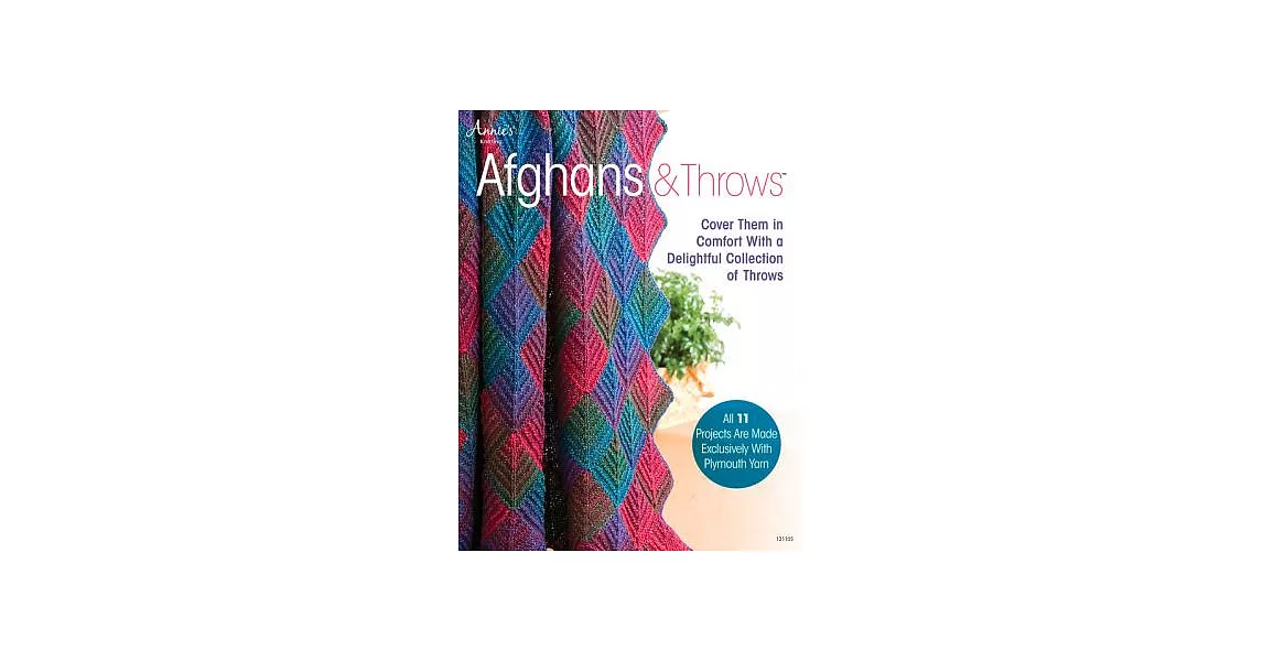 Afghans & Throws: Cover Them in Comfort With a Delightful Collection of Throws | 拾書所