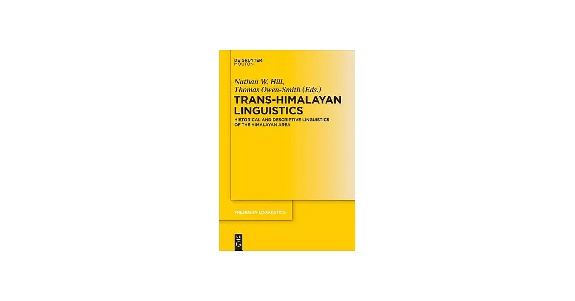 Trans-Himalayan Linguistics: Historical and Descriptive Linguistics of the Himalayan Area | 拾書所