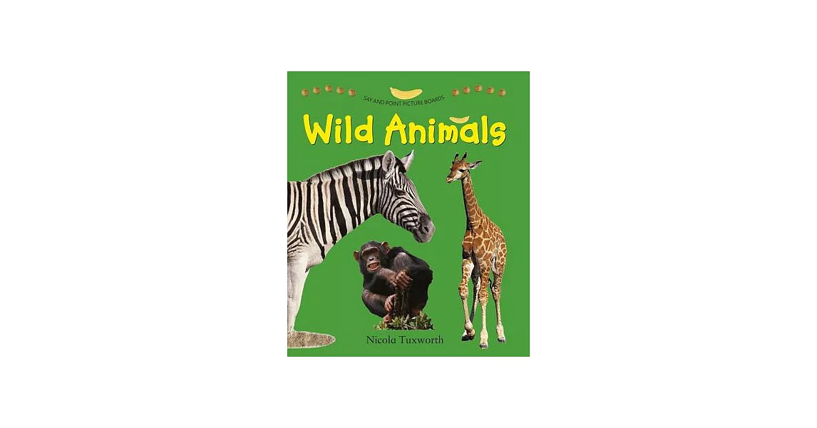 Say and Point: Wild Animals | 拾書所