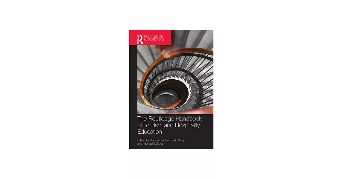 The Routledge Handbook of Tourism and Hospitality Education | 拾書所