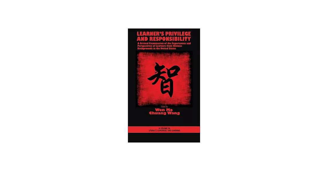 Learner’s Privilege and Responsibility: A Critical Examination of the Experiences and Perspectives of Learners from Chinese Back | 拾書所