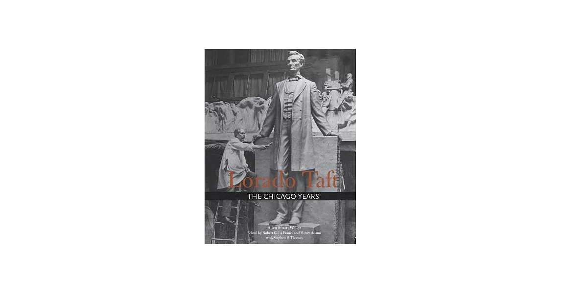 Lorado Taft: The Chicago Years | 拾書所