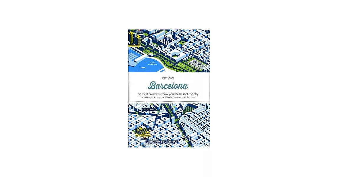 Barcelona: 60 Creatives Show You the Best of the City | 拾書所