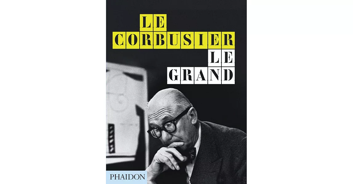 Le Corbusier Le Grand:  Midi Edition | 拾書所