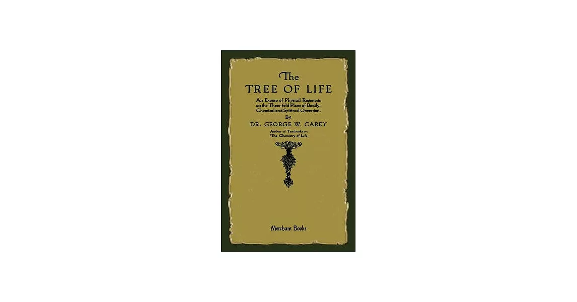 The Tree of Life: An Expose of Physical Regenesis | 拾書所