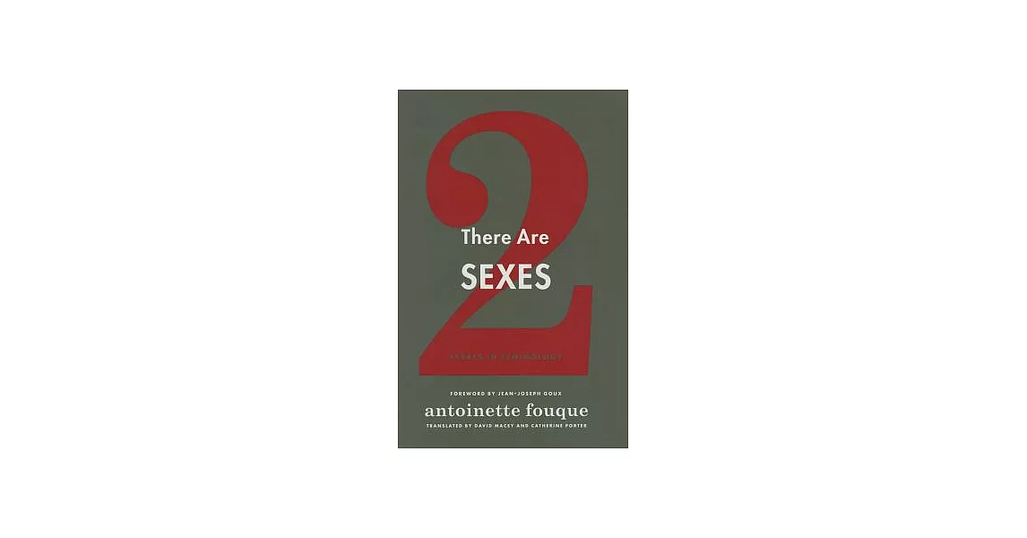 There Are Two Sexes: Essays in Feminology | 拾書所