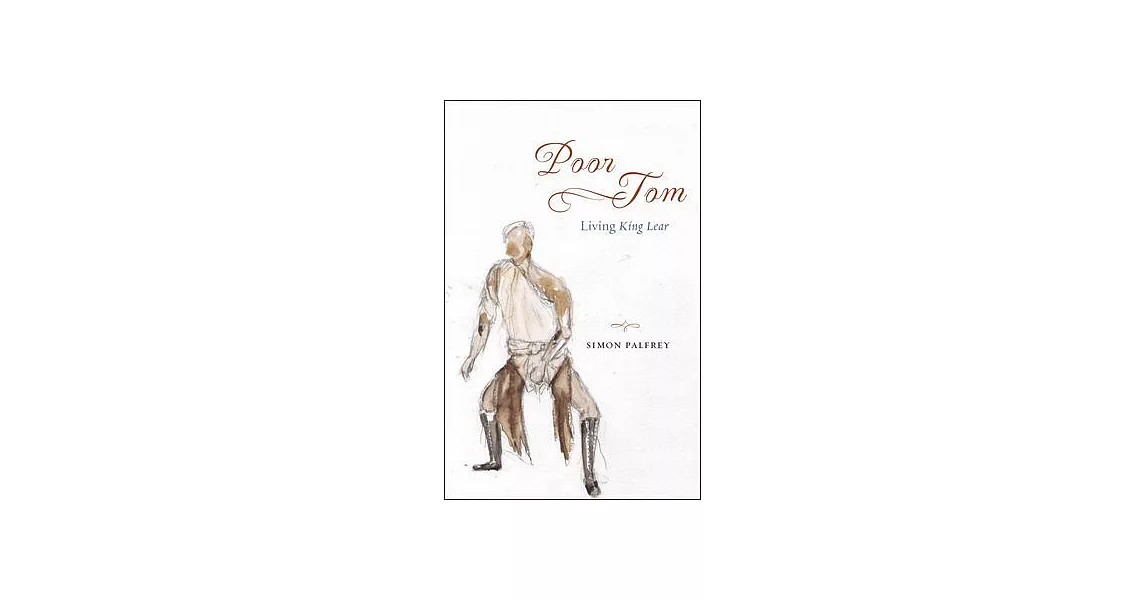 Poor Tom: Living King Lear | 拾書所