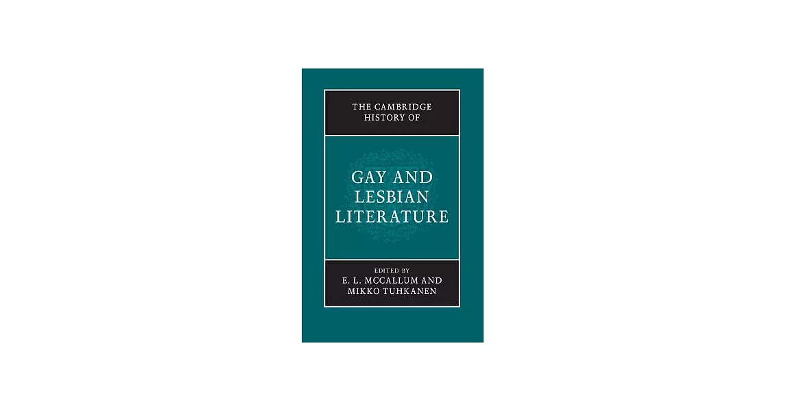 The Cambridge History of Gay and Lesbian Literature | 拾書所