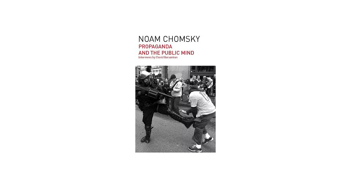 Propaganda and the Public Mind: Conversations With Noam Chomsky | 拾書所