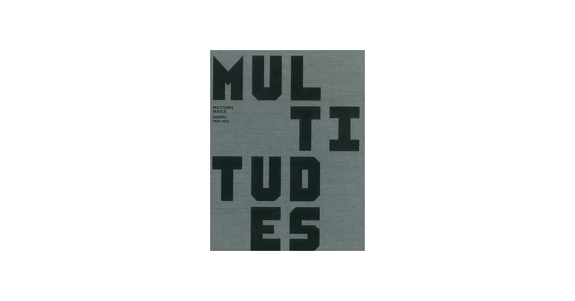 Multitudes: Hassell, 1938-2013 | 拾書所