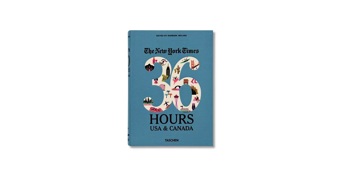 The New York Times 36 Hours USA & Canada. 2nd Edition | 拾書所