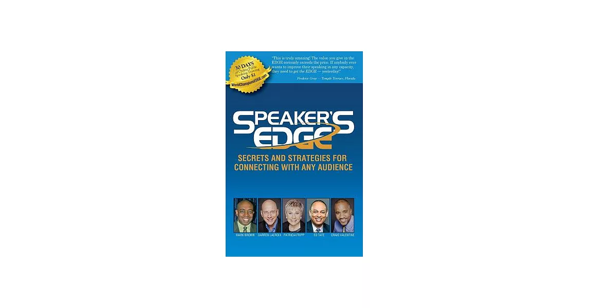 Speaker’s Edge: Secrets and Strategies for Connecting With Any Audience | 拾書所