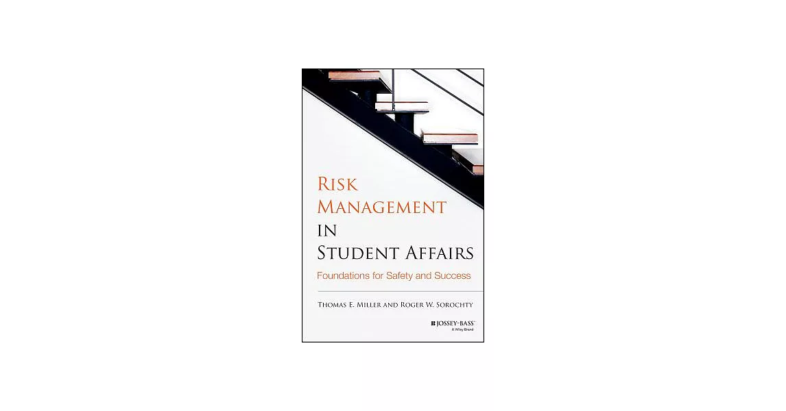 Risk Management in Student Affairs: Foundations for Safety and Success | 拾書所