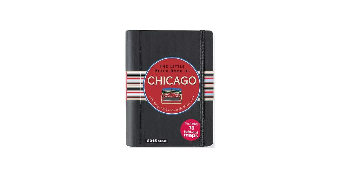The Little Black Book of Chicago 2015: The Indispensible Guide to the Windy City | 拾書所