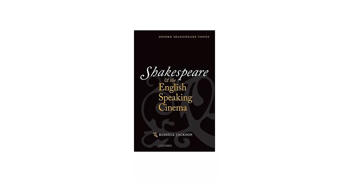 Shakespeare and the English-speaking Cinema | 拾書所