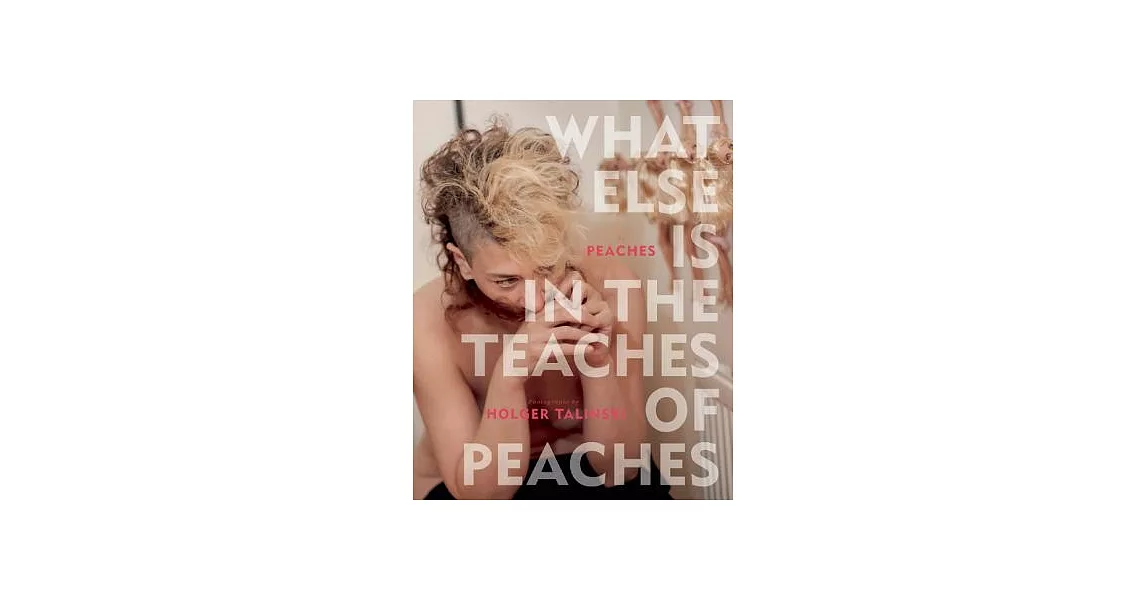 What Else Is in the Teaches of Peaches | 拾書所