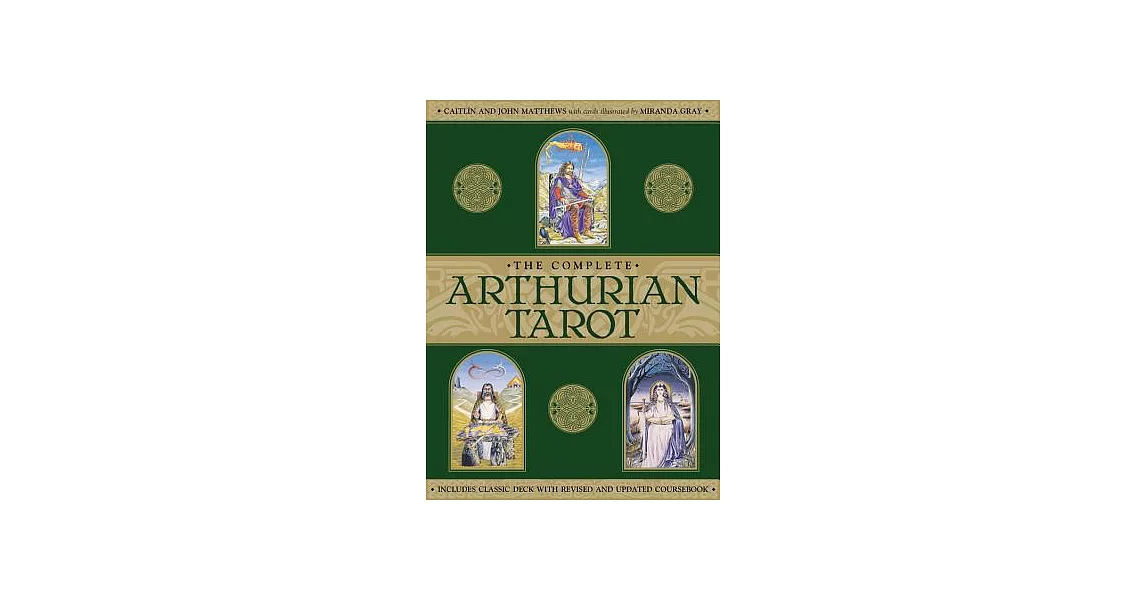 The Complete Arthurian Tarot: Classic Deck With Coursebook | 拾書所