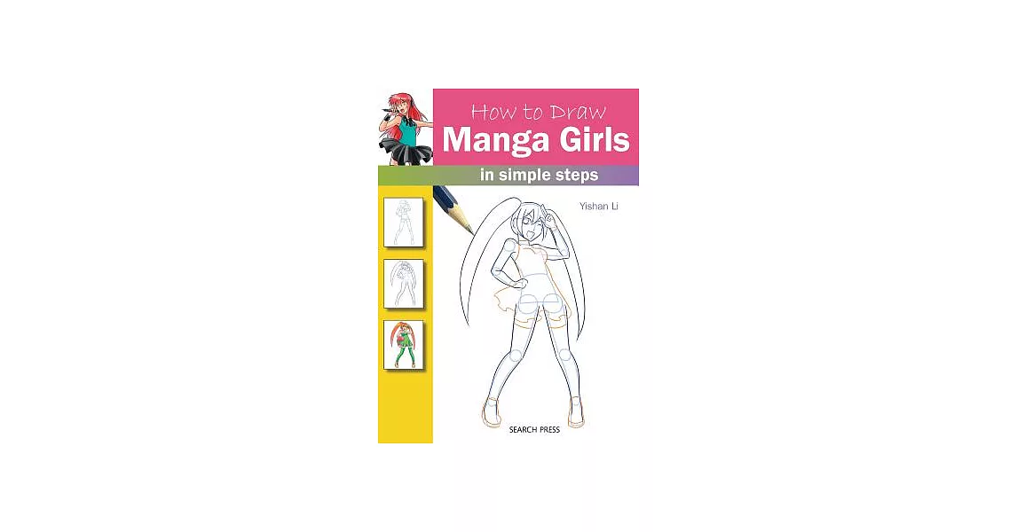 How to Draw Manga Girls: In Simple Steps | 拾書所