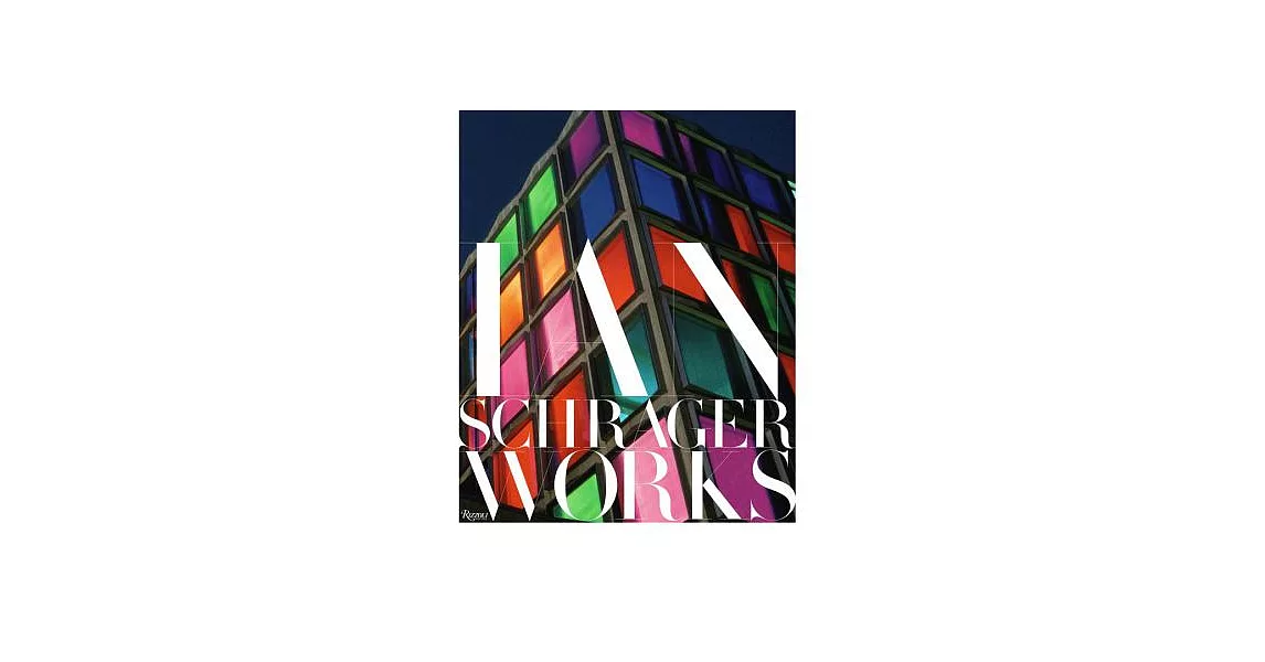 Ian Schrager: Works | 拾書所