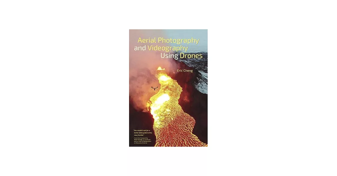 Aerial Photography and Videography Using Drones | 拾書所