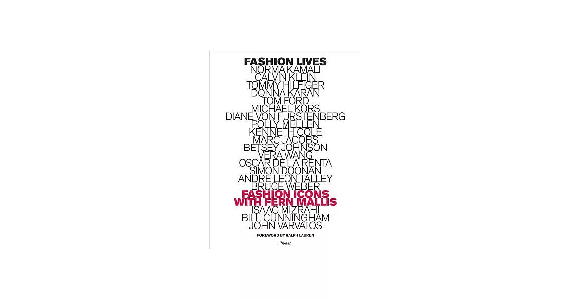 Fashion Lives: Fashion Icons With Fern Mallis | 拾書所