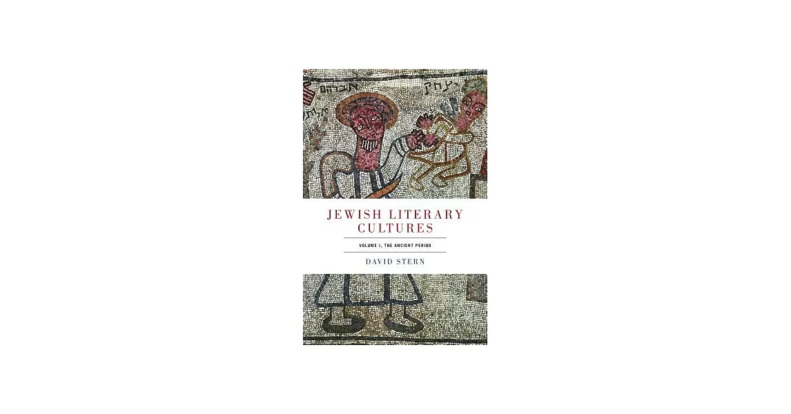 Jewish Literary Cultures: The Ancient Period | 拾書所