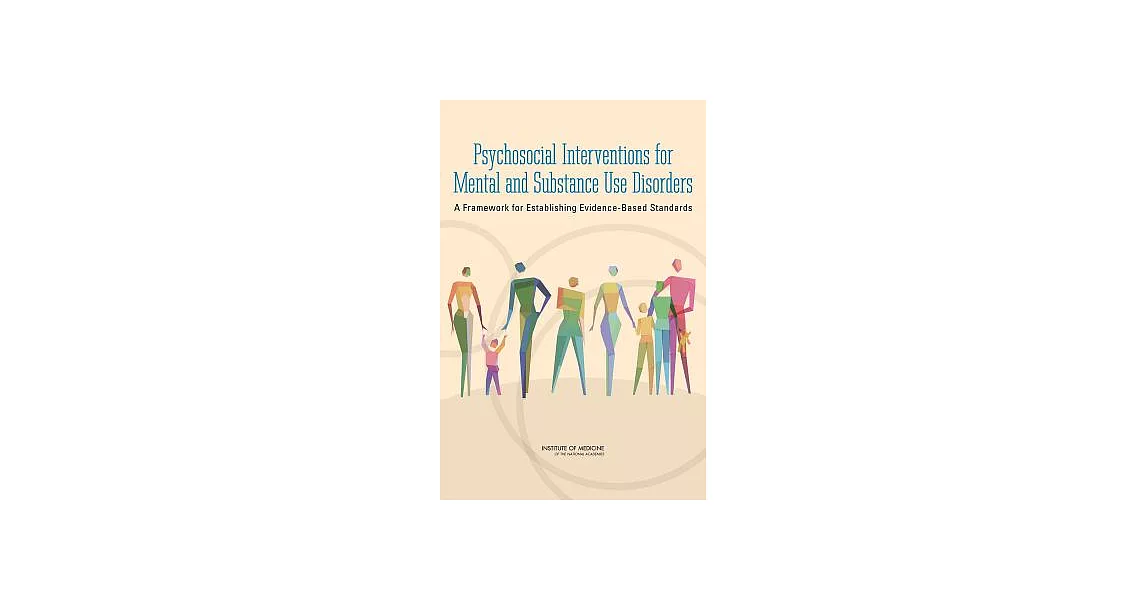 Psychosocial Interventions for Mental and Substance Use Disorders: A Framework for Establishing Evidence-Based Standards | 拾書所