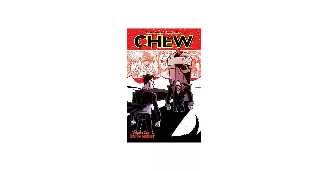 Chew Volume 10: Blood Puddin’ | 拾書所