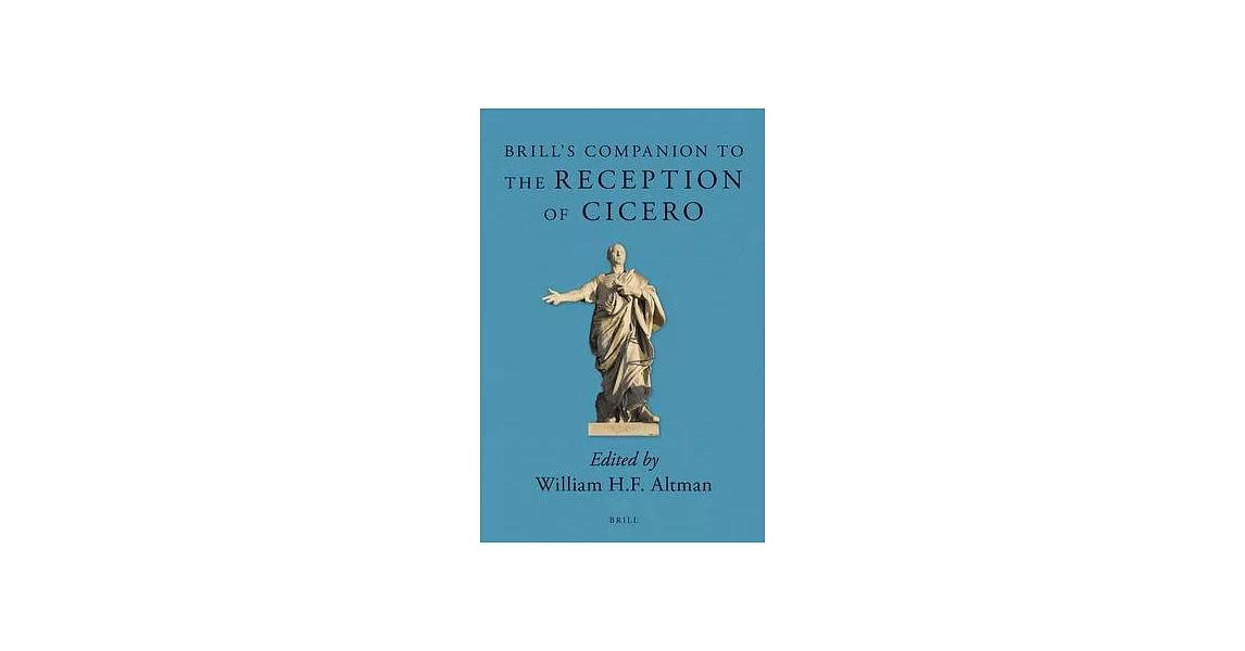 Brill’s Companion to the Reception of Cicero | 拾書所