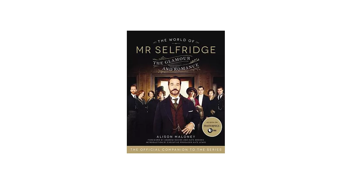 The World of Mr. Selfridge: The Glamour and Romance | 拾書所