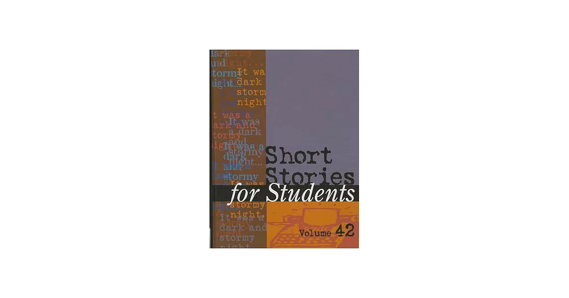 Short Stories for Students: Presenting Analysis, Context, and Criticism on Commonly Studies Short Stories | 拾書所