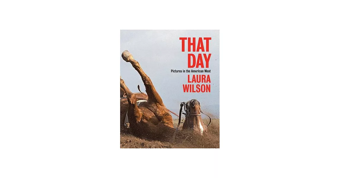 That Day: Pictures in the American West | 拾書所