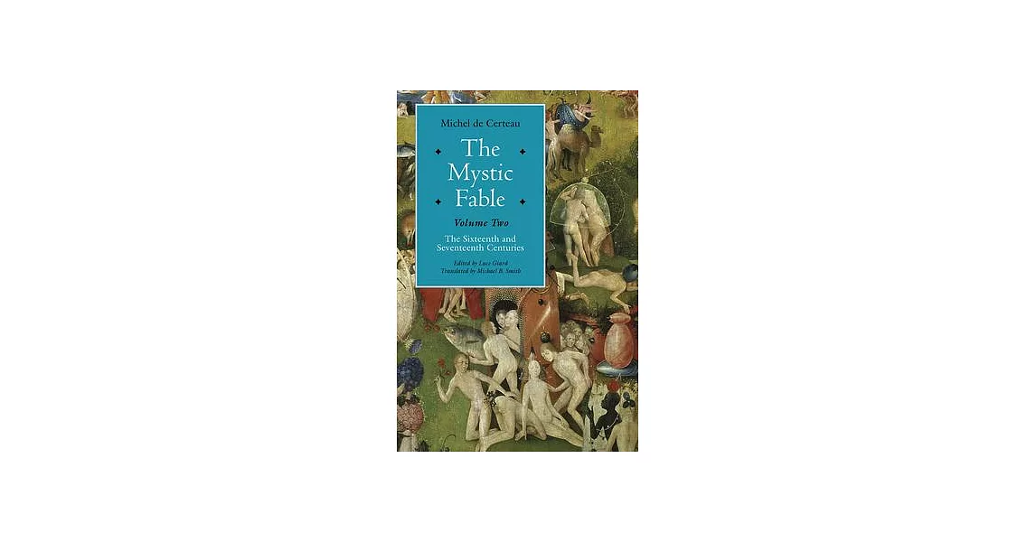 博客來-The Mystic Fable, Volume Two: The Sixteenth and Seventeenth Centuries