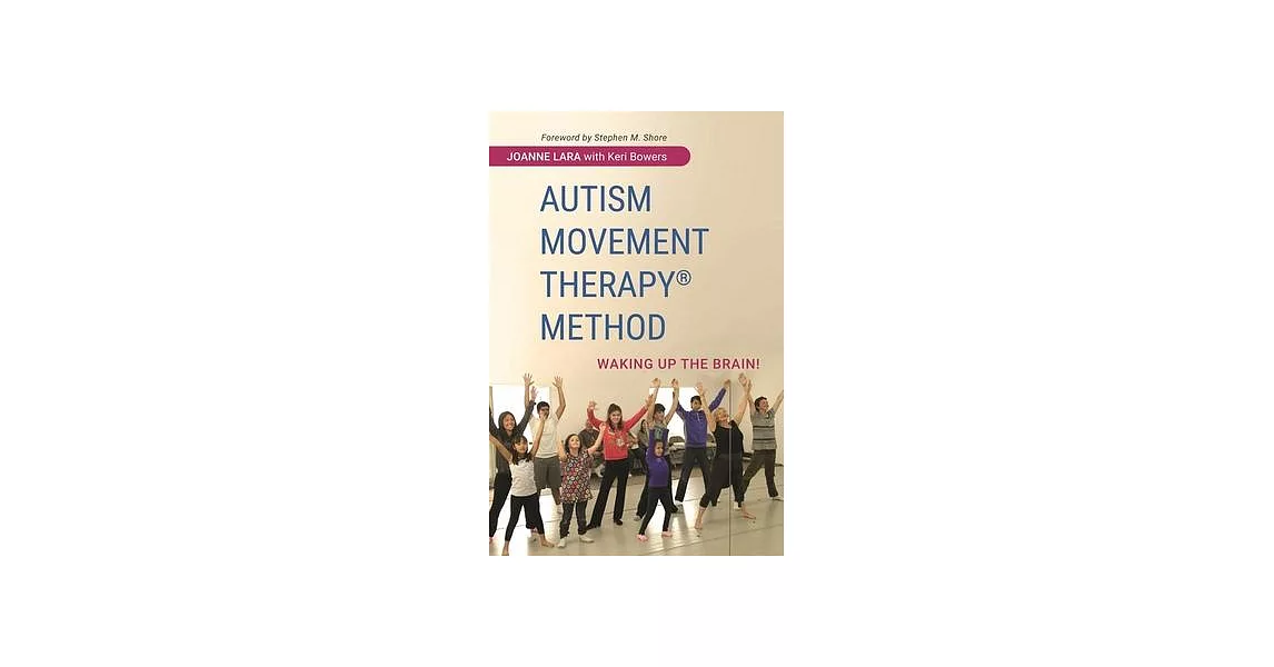 Autism Movement Therapy (R) Method: Waking Up the Brain! | 拾書所