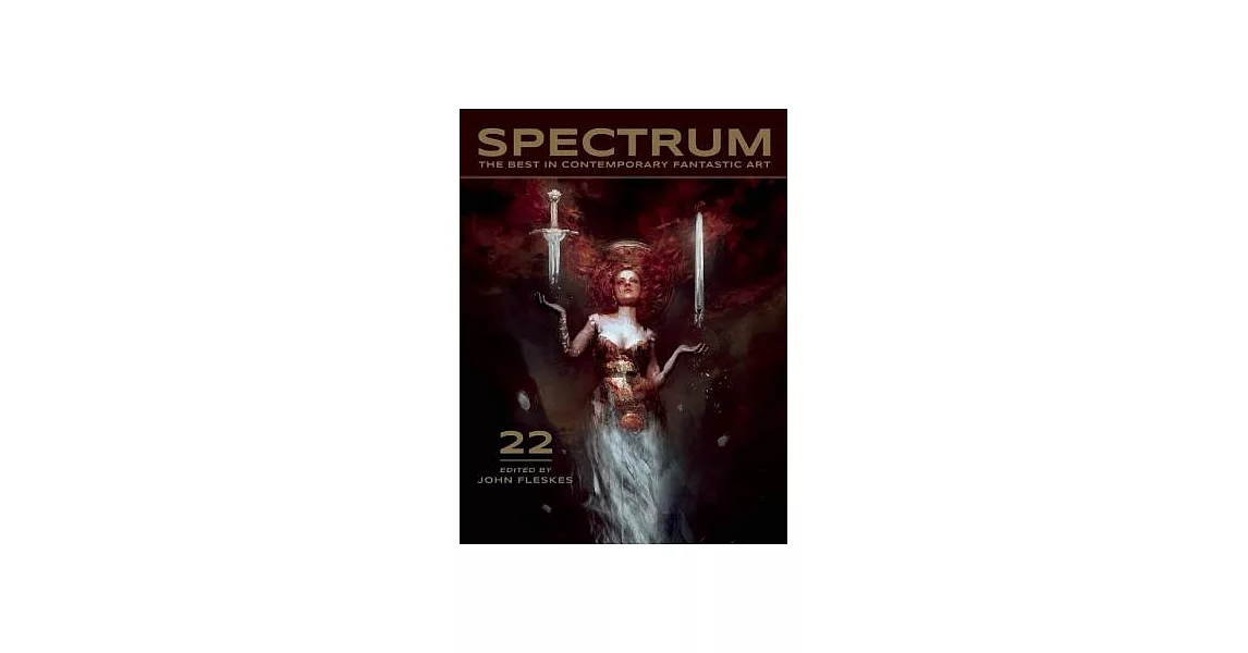Spectrum 22: The Best in Contemporary Fantastic Art | 拾書所