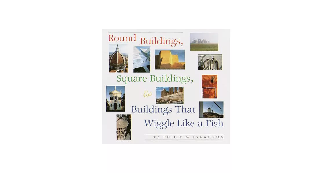 Round Buildings, Square Buildings & Buildings That Wiggle Like a Fish | 拾書所