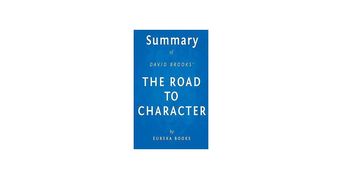 A Review of David Brooks’ the Road to Character | 拾書所