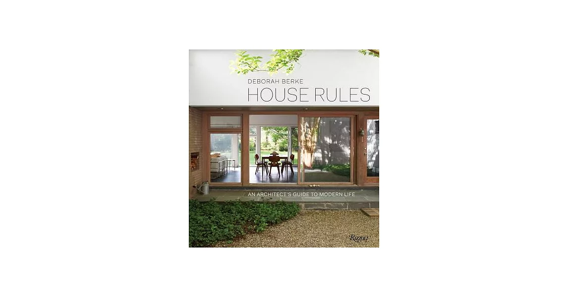House Rules: An Architect’s Guide to Modern Life | 拾書所
